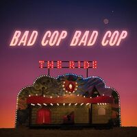 Bad Cop  /  Bad Cop - The Ride vinyl cover