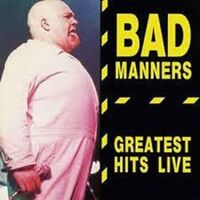 Bad Manners - Greatest Hits Live