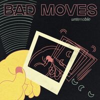 Bad Moves - Untenable vinyl cover