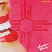 Bad Suns - Apocalypse Whenever vinyl cover