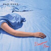 Bad Suns - Disappear Here vinyl cover
