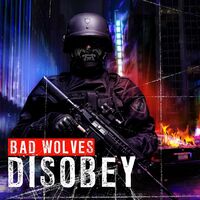 Bad Wolves - Disobey vinyl cover