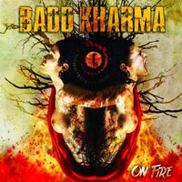 Badd Kharma - On Fire vinyl cover