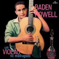 Baden Powell - Um Violao Na Madrugada vinyl cover