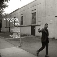 Bahamas - Live To Tape
