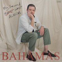 Bahamas - My Second Last Album vinyl cover