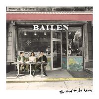 Bailen - Thrilled To Be Here vinyl cover