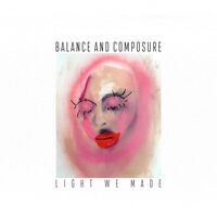 Balance And Composure - Light We Made vinyl cover
