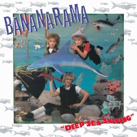 Bananarama - Deep Sea Skiving Limited Colored Edition vinyl cover
