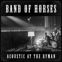 Band Of Horses - Acoustic At The Ryman vinyl cover