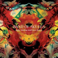 Band of Skulls - Baby Darling Doll Face Honey 2024 AMBER vinyl cover