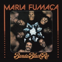 Banda Black Rio - Maria Fumaca vinyl cover