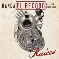 Banda El Recodo De Cruz Lizarraga - RaÃ‚Â¡Ces vinyl cover