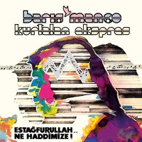 Baris / Kurtalan Ekspres Manco - Estagfurullah... Ne Haddimize vinyl cover