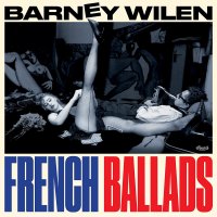 Barney Wilen - French Ballads