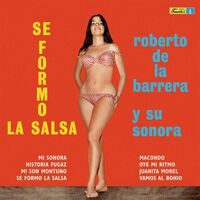 Roberto De La Barrera & Su Sonora - Se Formo La Salsa vinyl cover