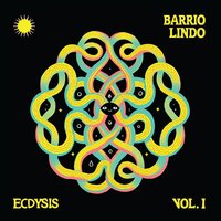 Barrio Lindo - ecdysis Vol.I vinyl cover