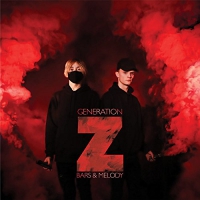 Bars And Melody - Generation Z vinyl cover
