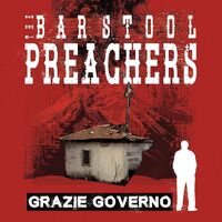Barstool Preachers - Grazie Governo vinyl cover