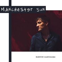 Barton Hartshorn - Manchester Sun