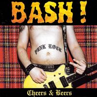 Bash! - Cheers & Beers vinyl cover