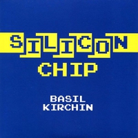 Basil Kirchin - Silicon Chip vinyl cover