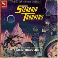 Basil Poledouris - Starship Troopers Soundtrack (Deluxe)