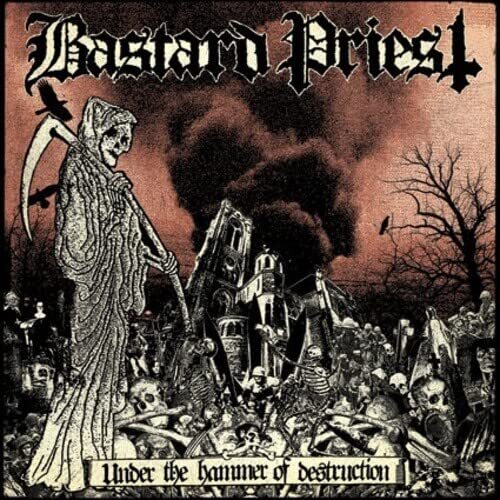 Bastard Priest - Under The Hammer Of Destruction vinyl cover