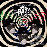 Bat! - Bat Music For Bat People - Only 300 Made Red Color vinyl cover