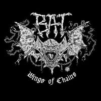 Bat - Wings Of Chains       Explicit Lyrics