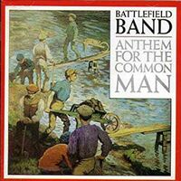 Battlefield Band - Anthem For The Common Man vinyl cover
