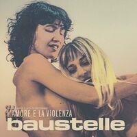 Baustelle - L'amore E La Violenza - Ltd 180Gm Iviory