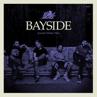 Bayside - Acoustic Volume 3 vinyl cover