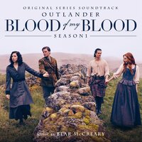 Bear McCreary - Outlander: Blood Of My Blood Original Soundtrack vinyl cover