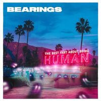 Bearings - The Best Part About Being Human vinyl cover