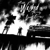 Beat Circus - These Wicked Things vinyl cover