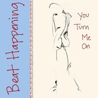 Beat Happening - You Turn Me On vinyl cover