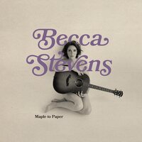 Becca Stevens - Maple to Paper vinyl cover