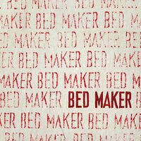 Bed Maker - Bed Maker vinyl cover
