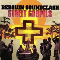 Bedouin Soundclash - Street Gospels vinyl cover
