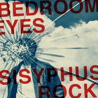 Bedroom Eyes - Sisyphus Rock vinyl cover