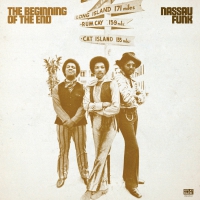 Beginning Of The End - Nassau Funk vinyl cover
