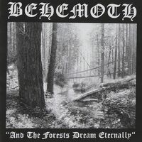 Behemoth - And The Forests Dream Eternally vinyl cover