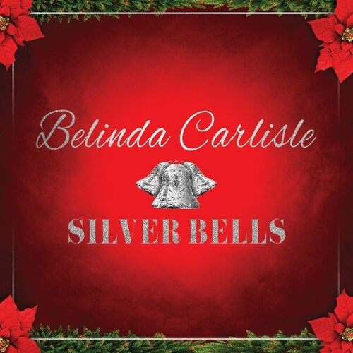 Belinda Carlisle - Silver Bells (Silver) vinyl cover