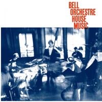 Bell Orchestre - House Music vinyl cover