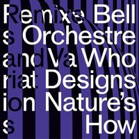 Bell Orchestre - Who Designs Nature's How