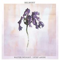 Belmont - Water Weight / Step Aside vinyl cover