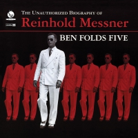 Ben Folds Five - Unauthorized Biography Of Reinhold Messner vinyl cover