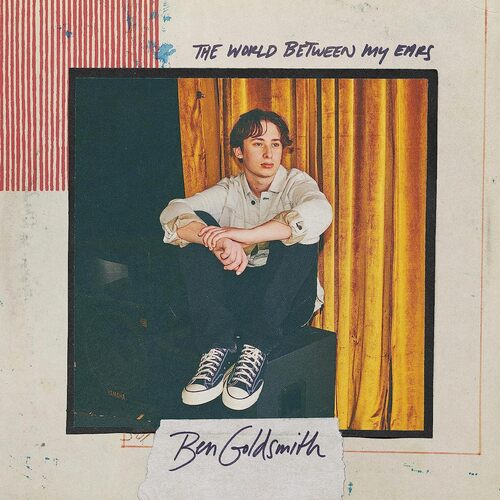 Ben Goldsmith - The World Between My Ears vinyl cover