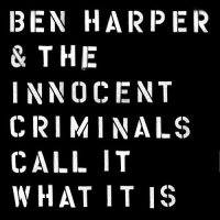 Ben Harper - Call It What It Is vinyl cover